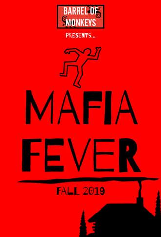 Mafia Fever (2019)