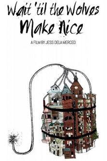 Wait 'til the Wolves Make Nice (2015)