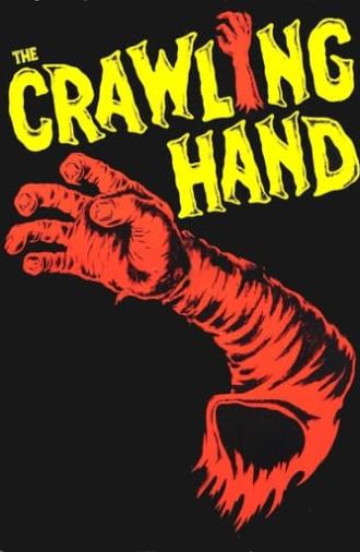 The Crawling Hand (1963)