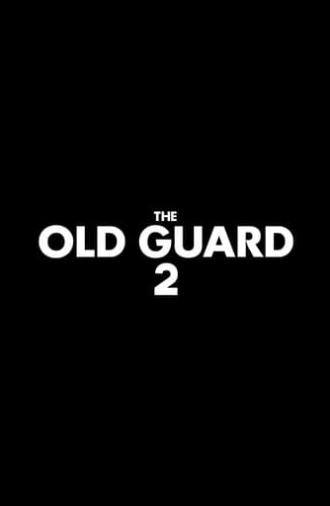 The Old Guard 2 (2025)