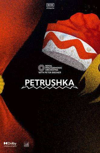 Igor Stravinsky's 'Petrushka' by The Royal Philharmonic Orchestra (2022)