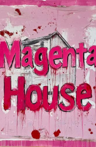 Magenta House (2026)