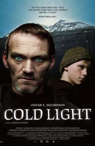 Cold Light (2004)