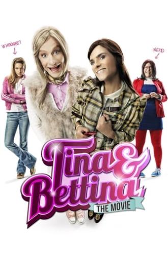 Tina & Bettina: The Movie (2012)