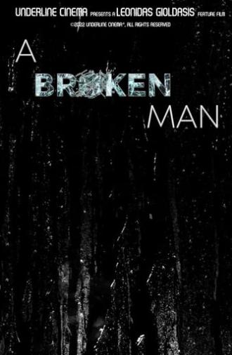 A Broken Man (Trailer) (2023)