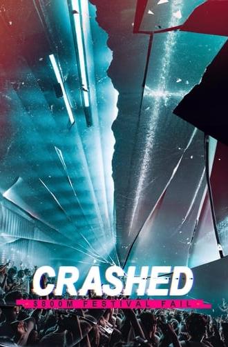 Crashed: $800m Festival Fail (2023)