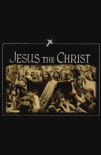 Jesus the Christ (1923)