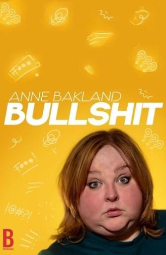 Anne Bakland: Bullshit (2024)