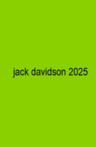 Jack Davidson 2025 (2024)