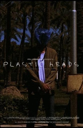 Plastic Heads (2021)