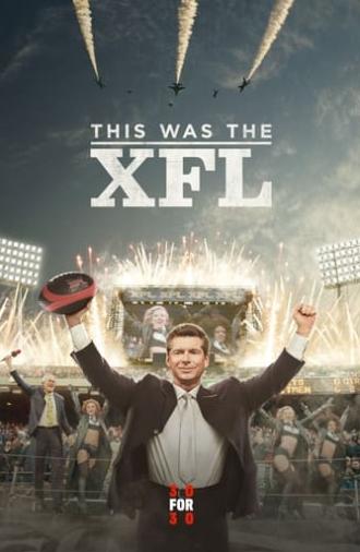 This Was the XFL (2017)