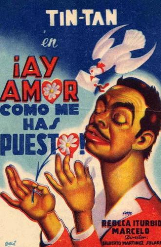 Oh, Love… How Have You Put Me! (1951)