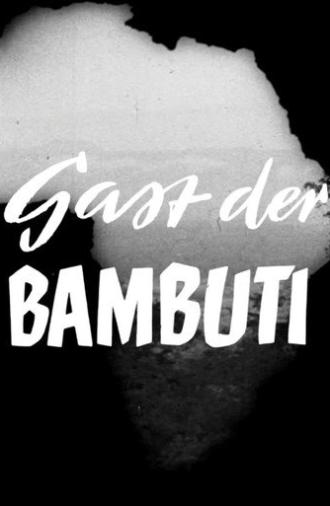 Gast der Bambuti (1954)