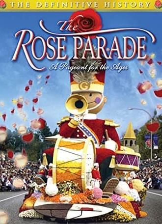 The Rose Parade: A Pageant for the Ages (2004)