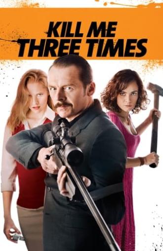 Kill Me Three Times (2015)