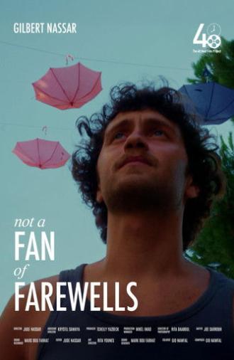 Not a Fan of Farewells (2025)