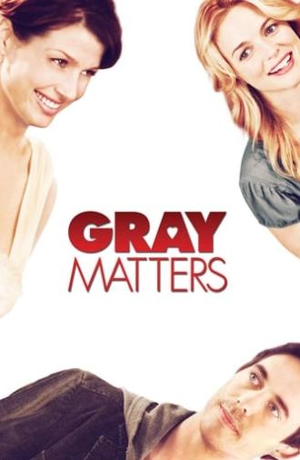 Gray Matters (2006)