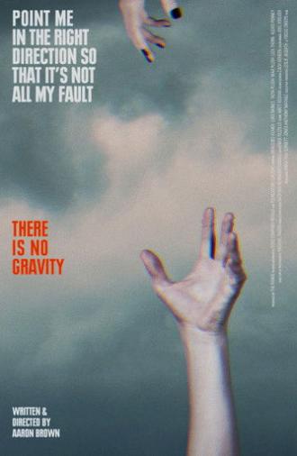 There Is No Gravity (2015)