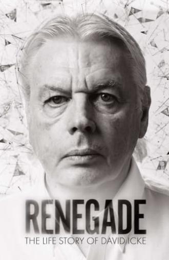 Renegade: The Life Story of David Icke (2019)