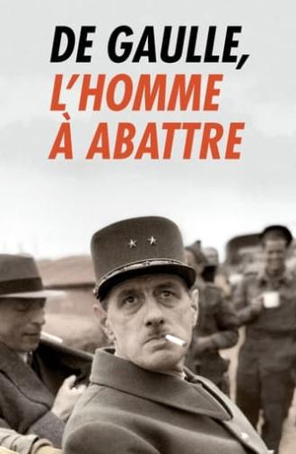 De Gaulle, l'homme à abattre (2020)