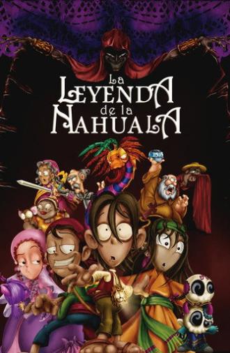 The Legend of the Nahuala (2007)