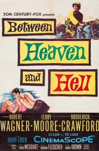 Between Heaven and Hell (1956)