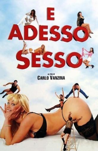 And now sex (2001)