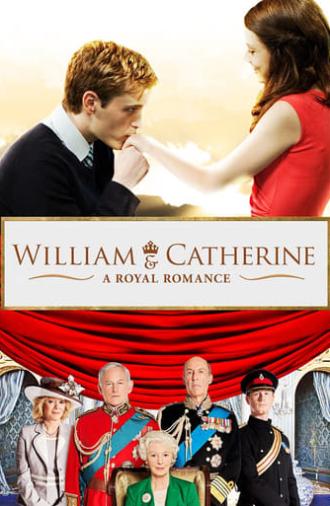 William & Catherine: A Royal Romance (2012)