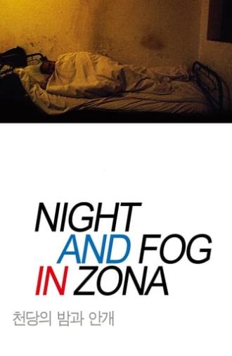 Night and Fog in Zona (2018)