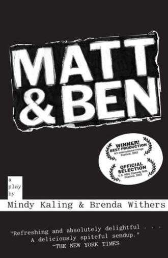 Matt & Ben (2004)