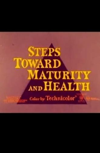 Steps Towards Maturity and Health (1968)