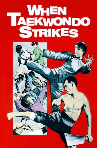 When Taekwondo Strikes (1973)