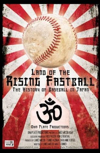 Land of the Rising Fastball (2010)