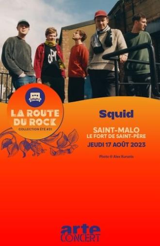 Squid - La Route du Rock 2023 (2023)