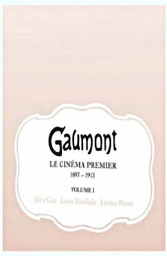 GAUMONT Le Cinéma Premier 1897-1913 Volume 1 (2008)
