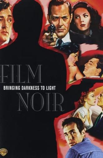 Film Noir: Bringing Darkness to Light (2006)