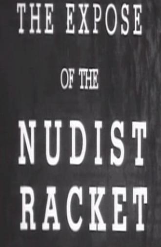 The Expose of the Nudist Racket (1938)