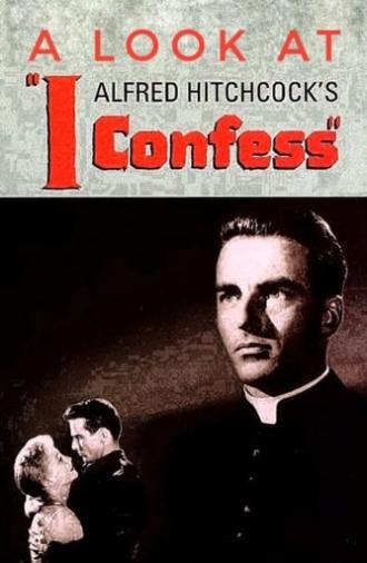 Hitchcock's Confession: A Look at I Confess (2004)