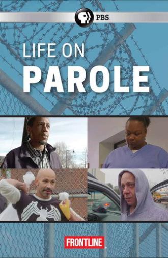 Life on Parole (2017)