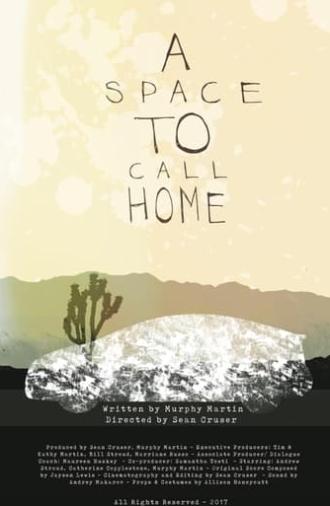 A Space to Call Home (2017)