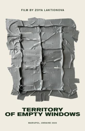 Territory of Empty Windows (2020)