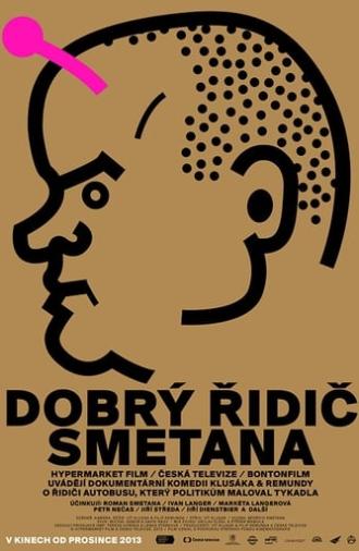 Dobrý řidič Smetana (2013)