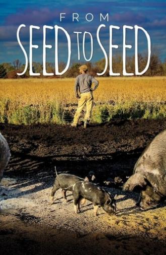 From Seed to Seed (2018)