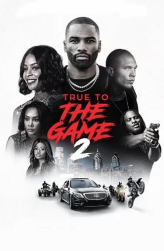 True to the Game 2 (2020)