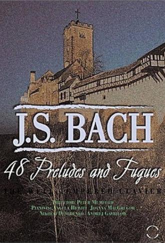 Bach: 48 Preludes and Fugues: The Well Tempered Clavier (2001)