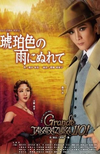 In the Amber-Hued Rain / Grande Takarazuka 110! (2024)