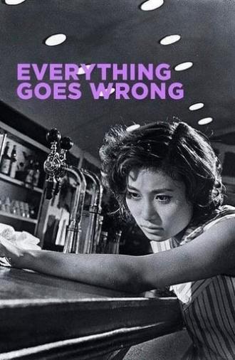 Everything Goes Wrong (1960)