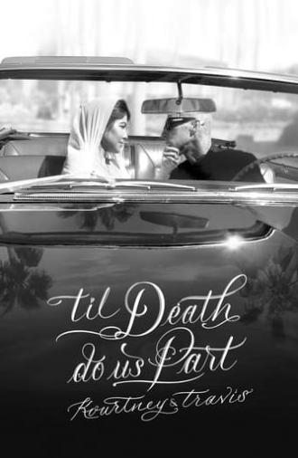 'Til Death Do Us Part Kourtney & Travis (2023)