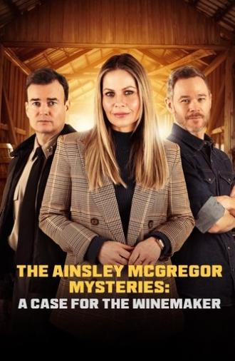 The Ainsley McGregor Mysteries: A Case for the Winemaker (2024)