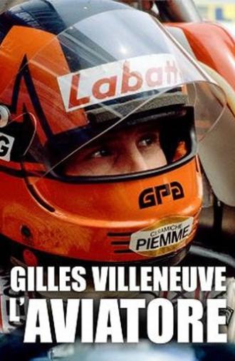 Gilles Villeneuve, l'Aviatore (2022)